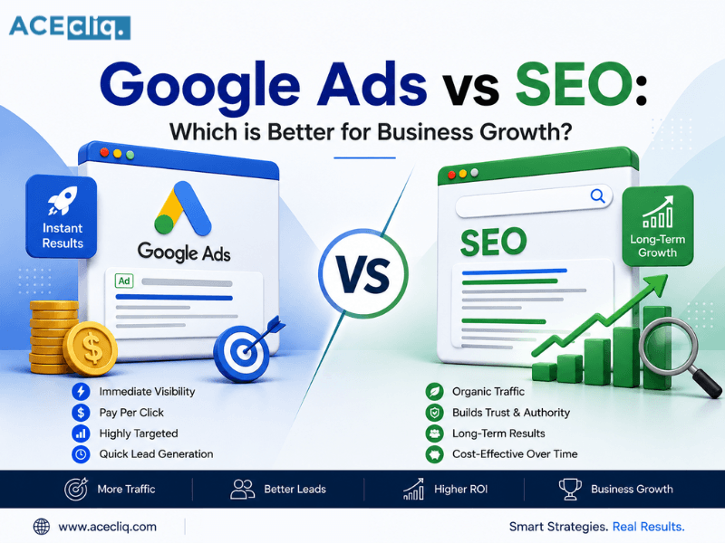 Google Ads vs SEO: Which is Better for Business Growth in 2026